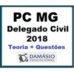 Delegado Civil MG - Teoria + Questões - PÓS EDITAL -  D. 2018 - PC MG Polícia Civil de Minas Gerais